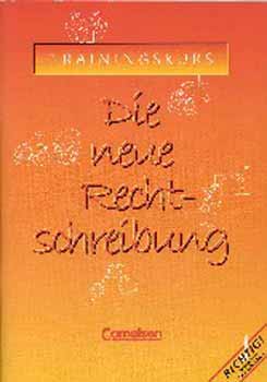 Ute Mühlbradt - Die neue Rechtschreibung Trainingskurs