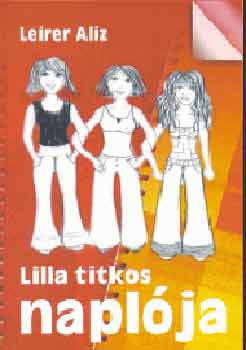 Aliz Leirer - Lilla titkos napl�ja