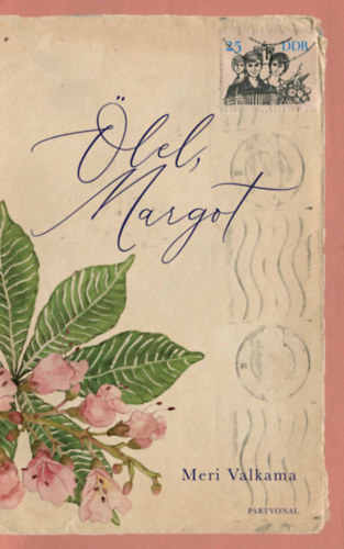 Meri Valkama - �lel, Margot