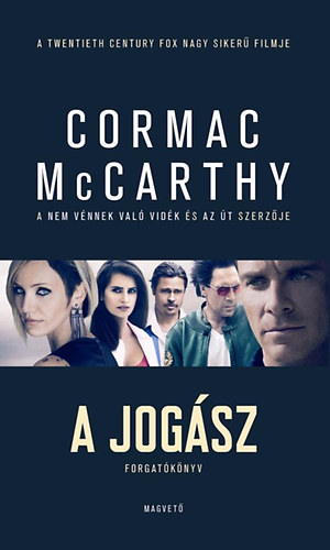 Cormac McCarthy - A jogsz - Forgatknyv