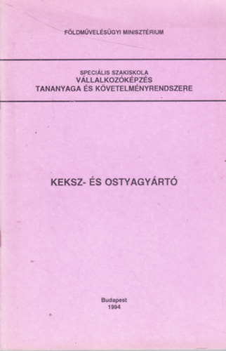 dr. Mdosn nyok Edit  (szerk.) - Keksz- s ostyagyrt