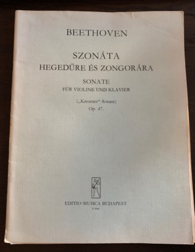 Beethoven szon�ta heged�re �s zongor�ra - Kreutzer Sonate OP. 47.