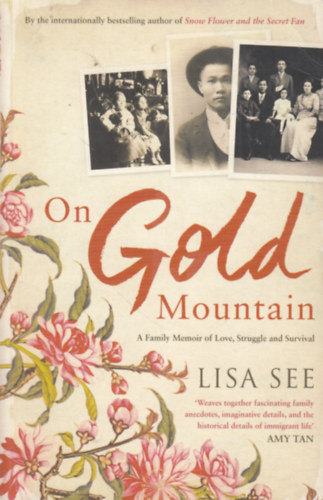 Lisa See - On Gold Mountain