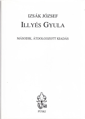 Izsk Jzsef - Illys Gyula (2. tdolgozott kiads)