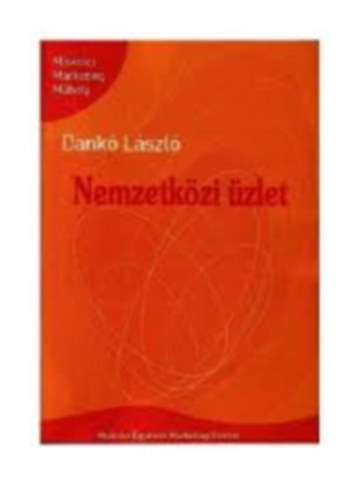 Dank Lszl - Nemzetkzi zlet (Klgazdasgtan)