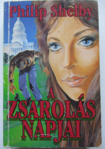 Philip Shelby - A zsarol�s napjai
