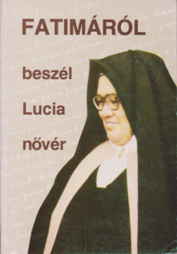 Secretariado Dos Pastorinhos - Fatimrl beszl Lucia nvr