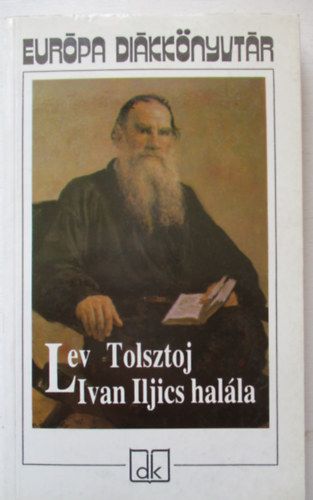 Lev Tolsztoj - Ivan Iljics halála