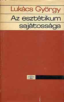 Lukács György - Az esztétikum sajátossága I-II.