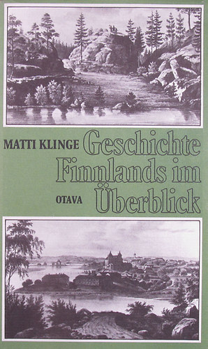 Matti Klinge - Geschichte Finnlands im berblick