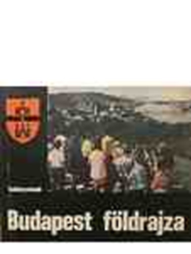 Dr. Havas G�born� - Budapest f�ldrajza az iskolai oktat�sban