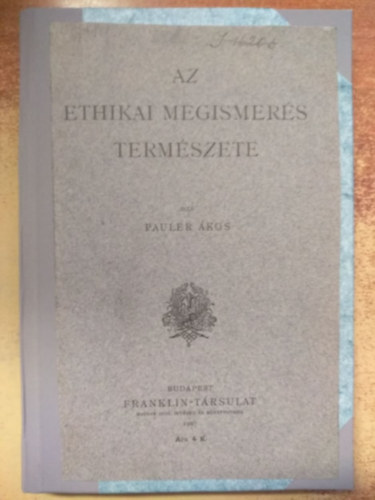 Pauler kos - Az ethikai megismers termszete