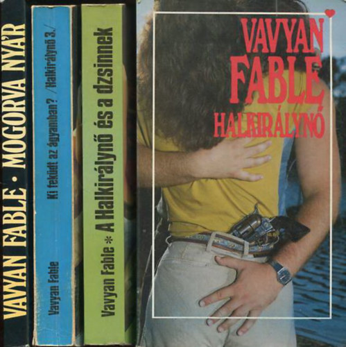Vavyan Fable - Halkirlyn knyvek (4 db): Halkirlyn + A Halkirlyn s a Dzsinnek + Ki fekdt az gyamban + Mogorva nyr