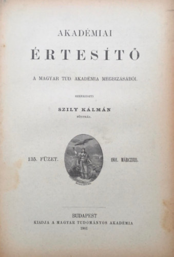 Szily Kálmán (szerk.) - Akadémiai értesítő XII. kötet 3. füzet