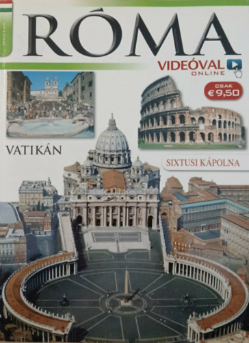 R�ma (m�v�szet - t�rt�nelem - r�g�szet) - A Vatik�nnal �s a Sixtusi k�poln�val