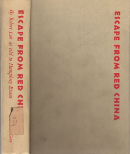 Robert Loh - Escape from Red China