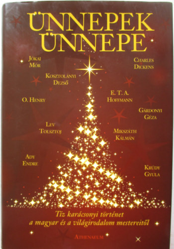 Kirly Levente  (szerk.) - nnepek nnepe