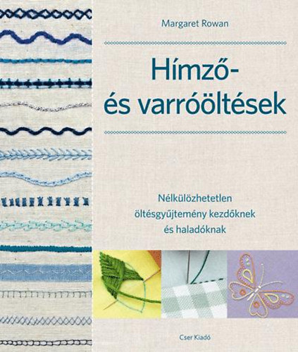 Margaret Rowan - Hímző- és varróöltések
