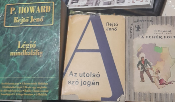 Rejt� Jen�  (P.Howard) - 3 k�tet: Rejt� Jen� �sszegy�jt�tt m�vei II.  L�gi� mindhal�lig,  A feh�r folt,  Az utols� sz� jog�n