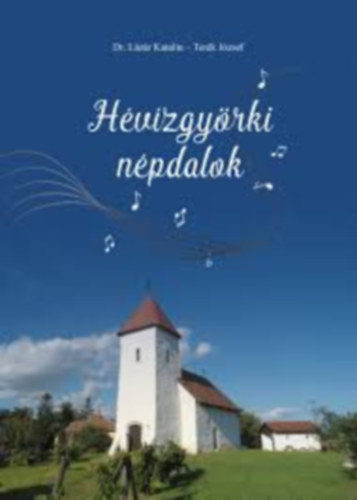 Dr. L�z�r Katalin - Ter�k J�zsef - H�v�zgy�rki n�pdalok