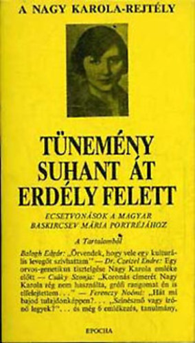 Erdélyi Lili (szerk.) - Tünemény suhant át Erdély felett (A Nagy Karola-rejtély)