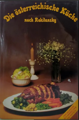 Nincs felt�ntetve - Die �sterreichische k�che nach Rokitansky