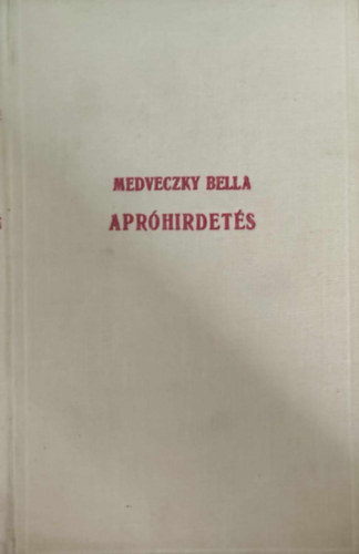 Medveczky Bella - Aprhirdets