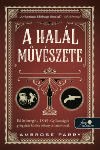 Ambrose Parry - A hall mvszete