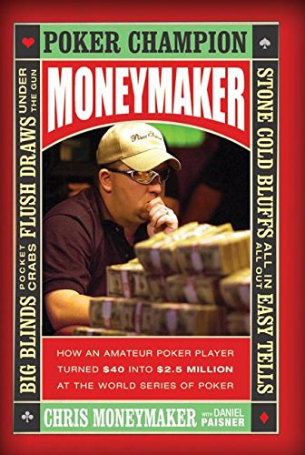 Daniel Paisner Chris Moneymaker - Moneymaker