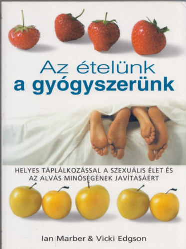 Vicki-Marber, Ian Edgson - Az �tel�nk a gy�gyszer�nk