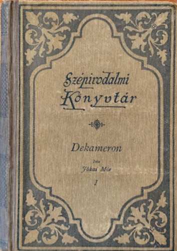 Jókai Mór - Dekameron I.