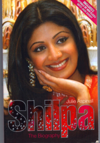 Julie Aspinall - Shilpa - The Biography