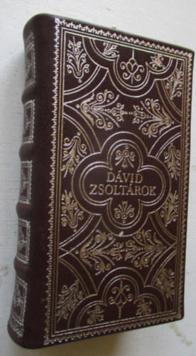 Szentzi Moln�r Albert  (ford.) - D�vid zsolt�rok (reprint)