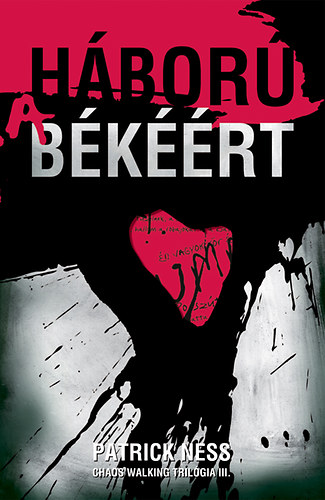 Patrick Ness - H�bor� a b�k��rt