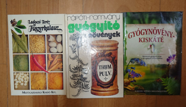 Ladocsi Ter�z, R�p�ti-Romv�ry - 3 k�nyv a gy�gyn�v�nyekr�l: F�szerkalauz, Gy�gyn�v�nek kisk�t�, Gy�gy�t� n�v�nyek