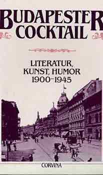 A.-Vargha, K. Ugrin - Budapester cocktail: Literatur, kunst, humor 1900-1945