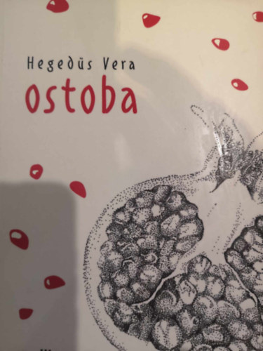 Hegedűs Vera - Ostoba