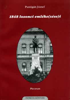 Puntig�n J�zsef - 1848 losonci eml�ke(z�se)i
