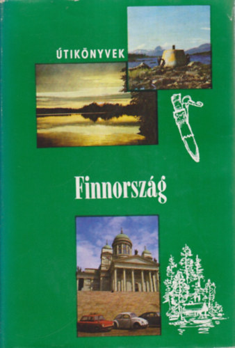 Szíj Enikő - Finnország (Panoráma Útikönyvek)