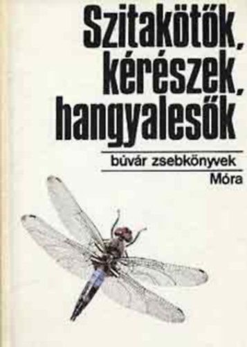 M�sz�ros-Csibi - Szitak�t�k, k�r�szek, hangyales�k \(B�v�r zsebk�nyvek)