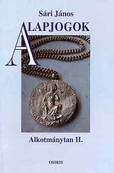Somody Bernadette; Sri Jnos - Alapjogok (Alkotmnytan II.)