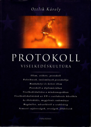 Ottlik Kroly - Protokoll - Viselkedskultra
