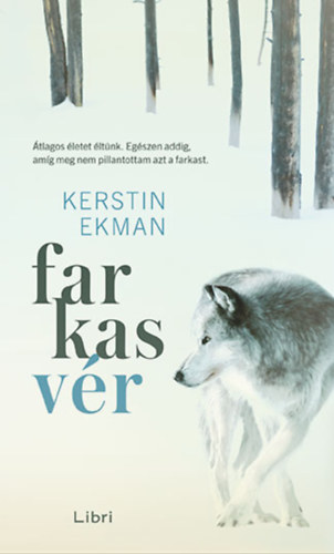 Kerstin Ekman - Farkasv�r
