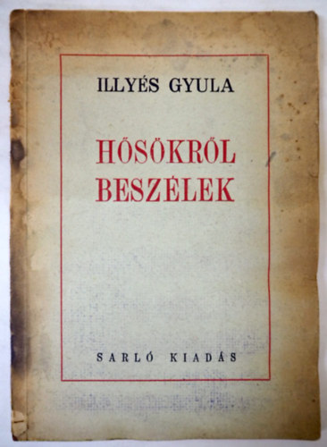 Illy�s Gyula - H�s�kr�l besz�lek (1. kiad�s, 1945)