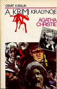 Osv�t Katalin - Agatha Christie, a krimi kir�lyn�je