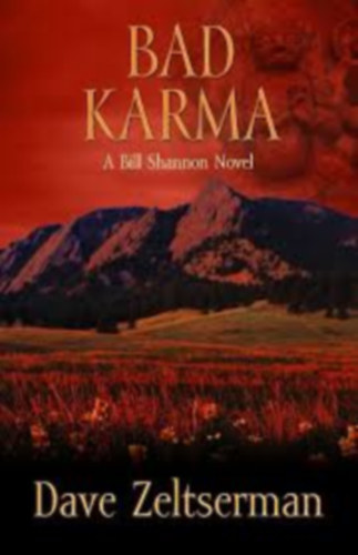 Dave Zeltserman - Bad Karma: A Bill Shannon Mystery