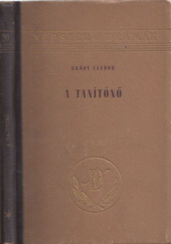 Br�dy S�ndor - A tan�t�n�