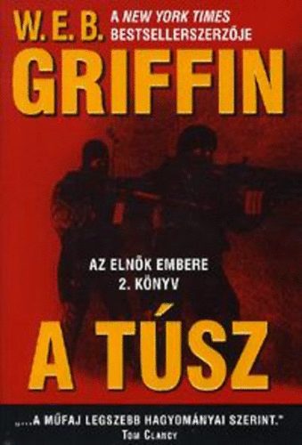 W. E. B. Griffin - A túsz - Az elnök embere 2.