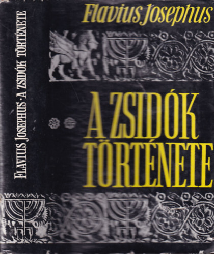 Josephus Flavius - A zsidk trtnete II. (XI-XX. knyv)