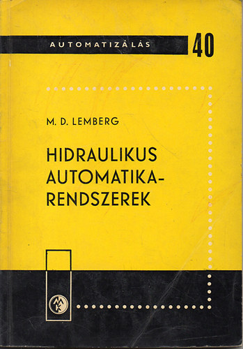 M. D. Lemberg - Hidraulikus automatika-rendszerek